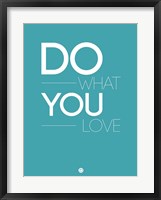 Do What You Love  3 Fine Art Print