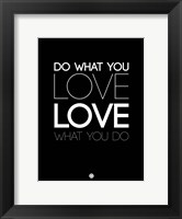 Do What You Love What You Do 5 Fine Art Print