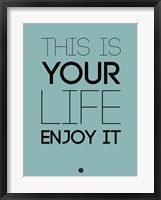 This Is Your Life Blue Fine Art Print