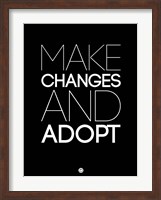 Make Changes and Adopt 1 Fine Art Print