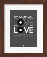 Do What You Love Love What You Do 1 Fine Art Print