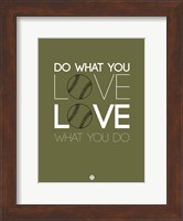 Do What You Love Love What You Do 11 Fine Art Print