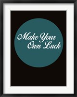 Make Your Own Luck 2 Fine Art Print