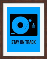 Stay On Track Blue Fine Art Print