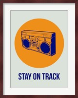 Stay On Track BoomBox 1 Fine Art Print