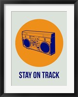 Stay On Track BoomBox 1 Fine Art Print