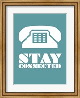 Stay Connected 4 Fine Art Print
