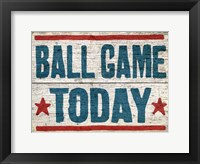 Ball Game Today Fine Art Print