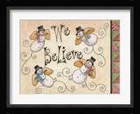 We Believe Fine Art Print