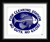 Fish Cleaning No Guts No Glory Fine Art Print