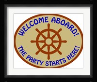 Welcome Aboard Party Framed Print