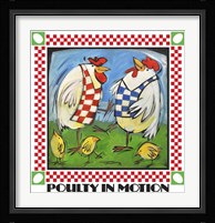 Poultry In Motion Poster Framed Print