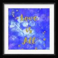 Love Is All Fine Art Print