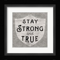Stay Strong Framed Print