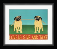 Love Is Give And Take  Pugs Framed Print