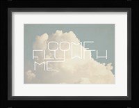 Come Fly With Me Fine Art Print