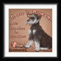 To Forgive Is Canine Framed Print