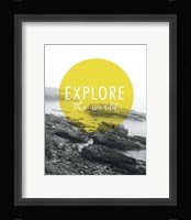 Explore the World Fine Art Print
