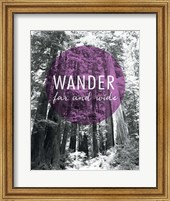 Wander Far and Wide Fine Art Print