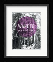 Wander Far and Wide Fine Art Print