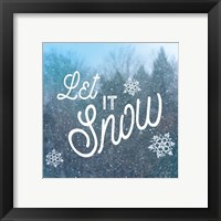 Let it Snow I Framed Print