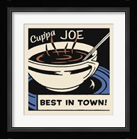 Cup'Pa Joe Best In Town Fine Art Print