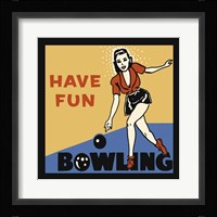 Have Fun Bowling Fine Art Print