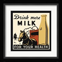 Drink More Milk For Your Health Fine Art Print