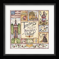 Teachers Give Wings To The Dreams Of A Child Fine Art Print