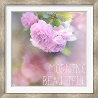 Morning Beautiful Fine Art Print