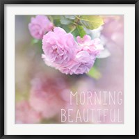 Morning Beautiful Fine Art Print