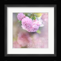 Morning Beautiful Fine Art Print