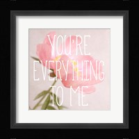 You're Everything to Me Fine Art Print