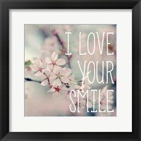 I Love Your Smile Fine Art Print