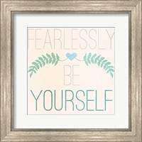 Fab Self II (Fearlessly Be Yourself) Fine Art Print