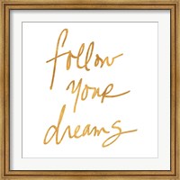 Follow Your Dreams III Fine Art Print