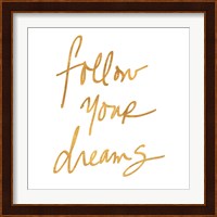 Follow Your Dreams III Fine Art Print
