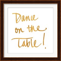 Dance on the Table Fine Art Print