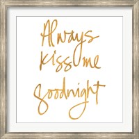 Always Kiss Me Goodnight (White) Fine Art Print