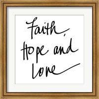 Faith Hope Love Fine Art Print