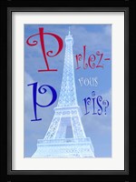Eiffel Tower with Parlez-vous Paris Fine Art Print
