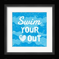 Swim Your Heart Out - Grunge Fine Art Print