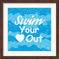 Swim Your Heart Out - Sporty Fine Art Print