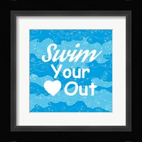Swim Your Heart Out - Sporty Fine Art Print