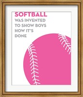 Softball Quote - Pink on White Fine Art Print