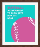 Softball Quote - Pink on Teal Fine Art Print