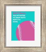 Softball Quote - Pink on Teal Fine Art Print