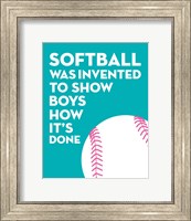 Softball Quote - White on Teal Fine Art Print