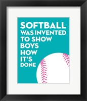 Softball Quote - White on Teal Fine Art Print