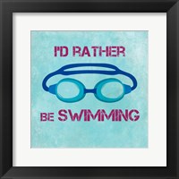 I'd Rather Be Swimming Framed Print